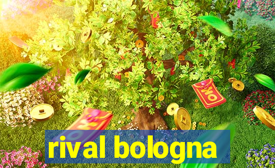 rival bologna